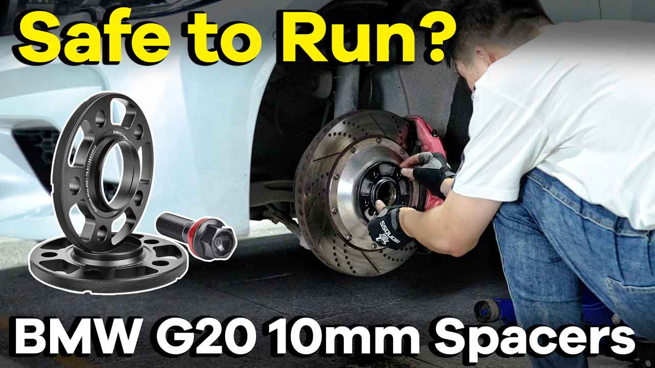 Are BMW G20 10mm Spacers Safe to Run?