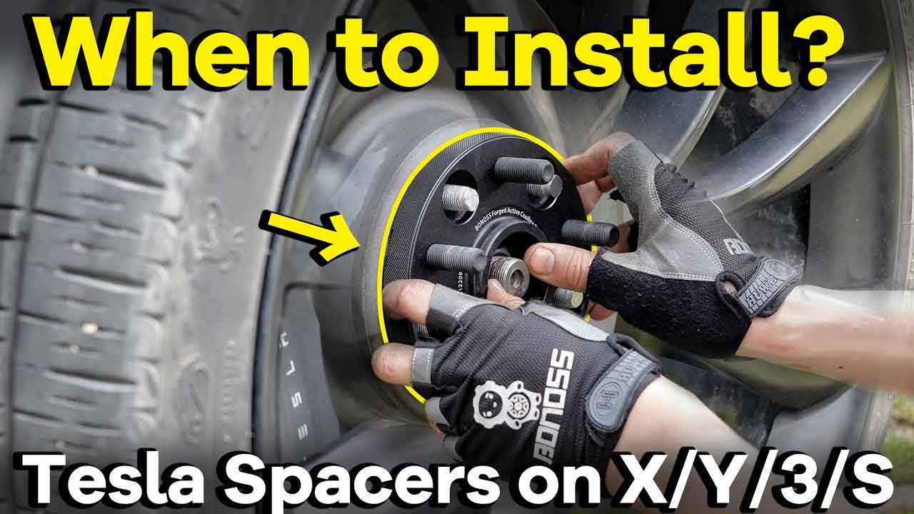 When to Install 2023 Tesla Model X Wheel Spacers?