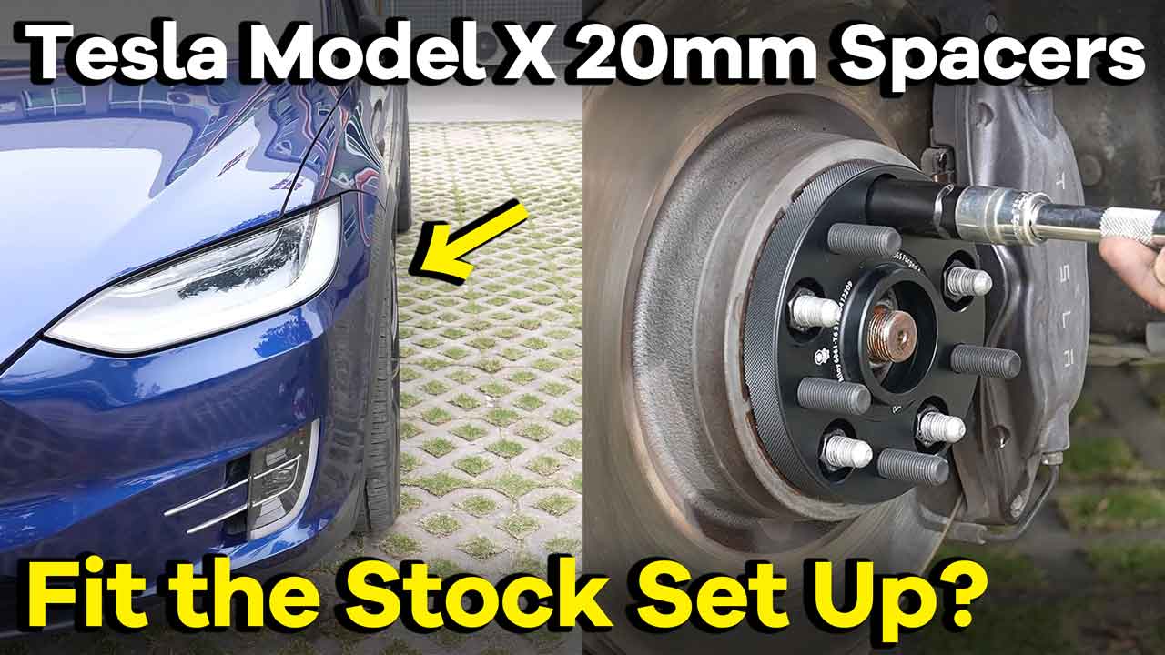 Will Tesla Model X 20mm Wheel Spacers Fit the Stock Setup Without Any Fender Issues
