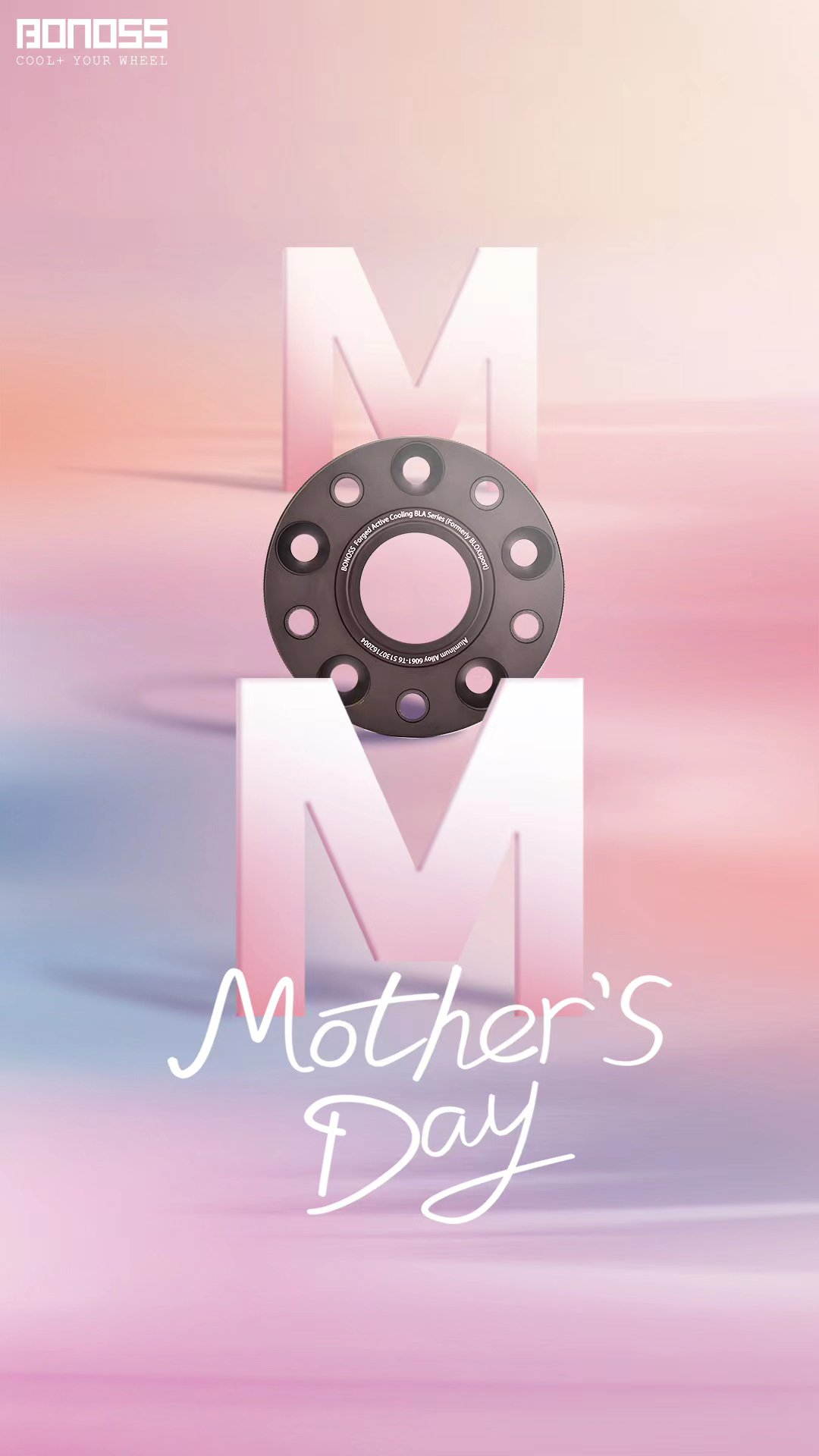 2023 Mother's Day, Celebrate with BONOSS Forged Active Cooling Wheel Spacers Good for Your Cars CHZ
