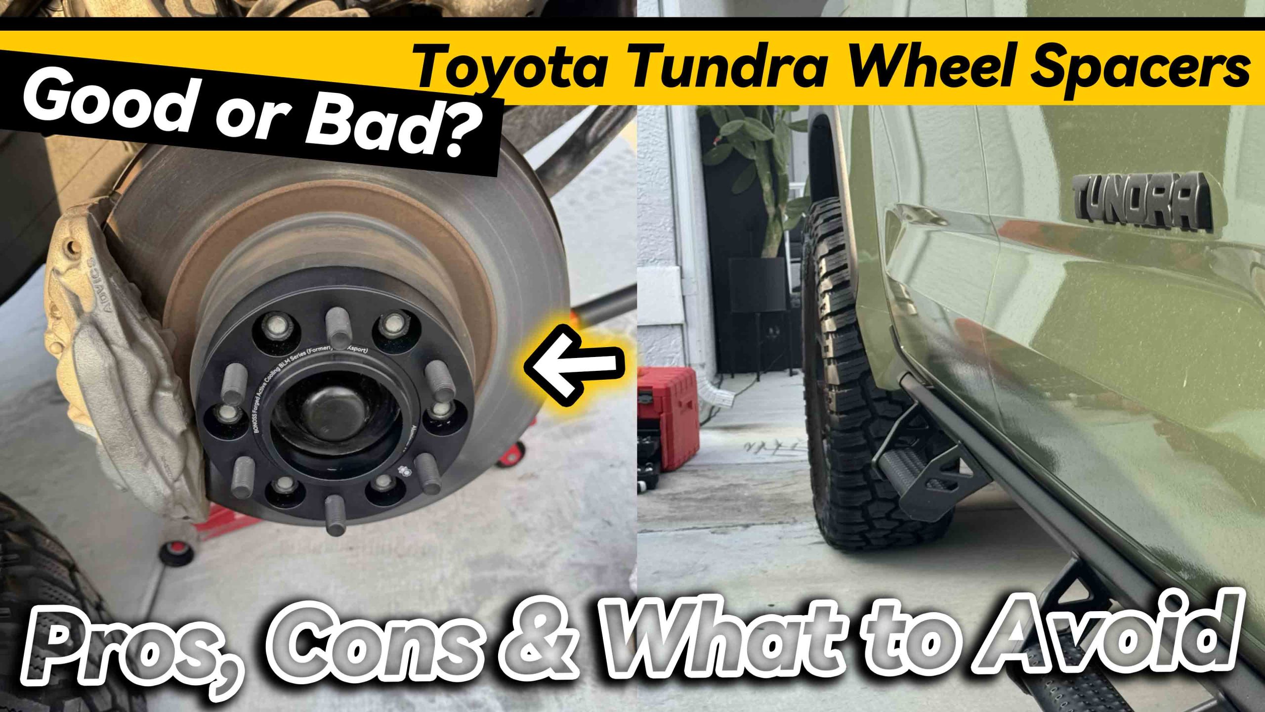Ultimate Tundra Wheel Spacers Wheel Nut Sizes BONOSS Forged Active Cooling Adapters Hubcentric Spacers Pros Before and After Example (4)
